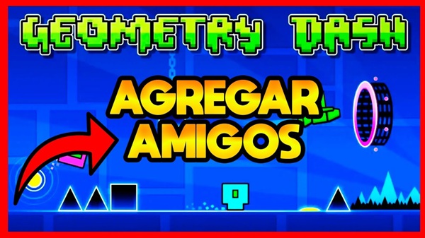 agregar amigos en geometry dash